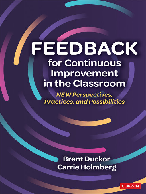 Title details for Feedback for Continuous Improvement in the Classroom by Brent Duckor - Available